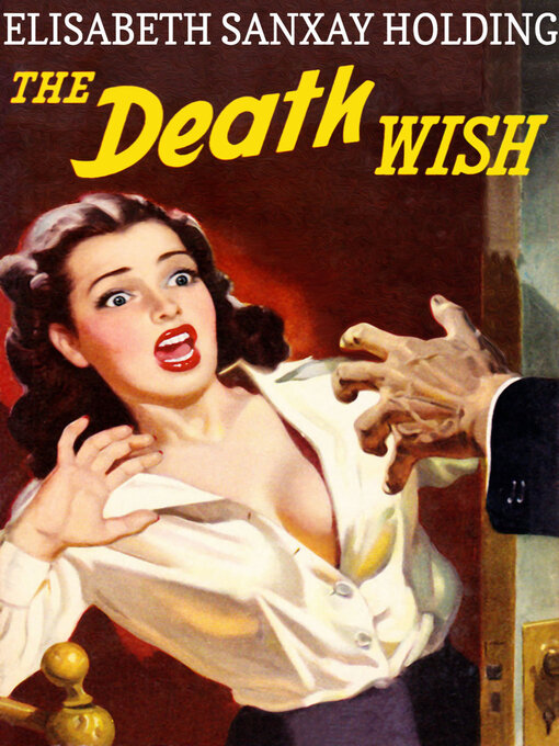 Title details for The Death Wish by Elisabeth Sanxay Holding - Available